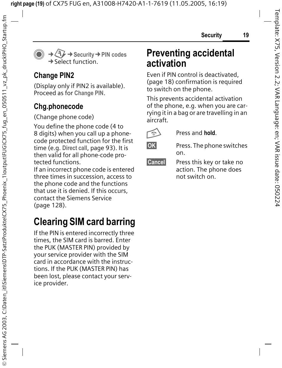 Clearing sim card barring, Preventing accidental activation, Change pin2 | Chg.phonecode | Siemens CX75 User Manual | Page 20 / 152