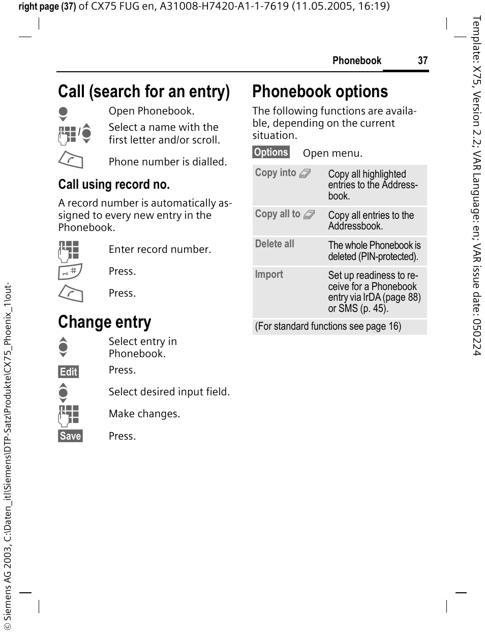 Call (search for an entry), Change entry, Phonebook options | Siemens CX75 User Manual | Page 38 / 152