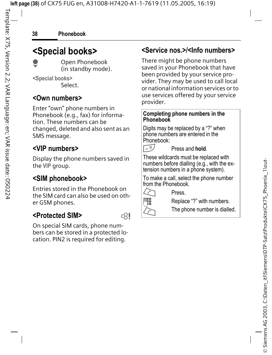 Special books, Own numbers, Vip numbers | Sim phonebook, Protected sim> b, Service nos.>/<info numbers | Siemens CX75 User Manual | Page 39 / 152