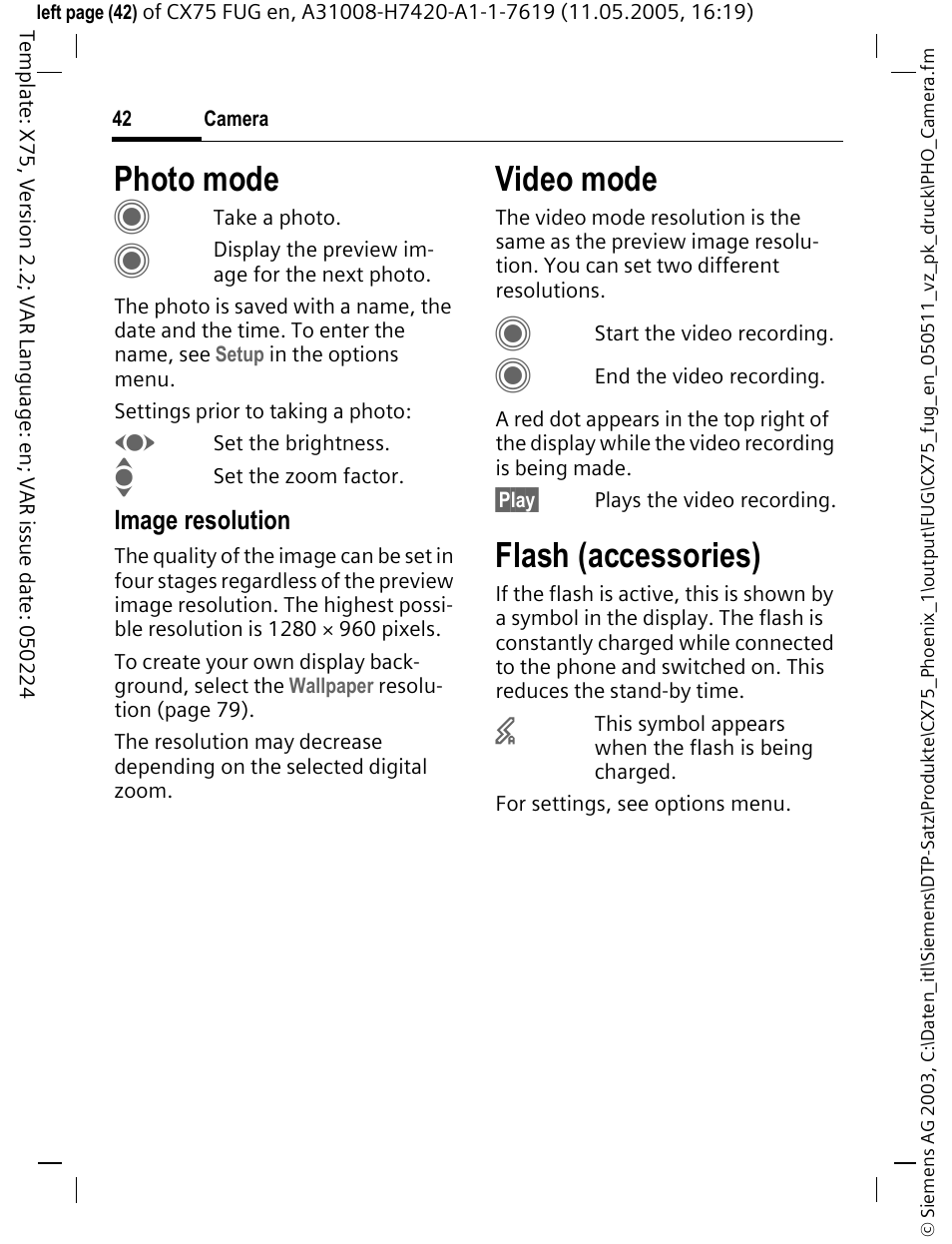 Photo mode, Video mode, Flash (accessories) | Image resolution | Siemens CX75 User Manual | Page 43 / 152