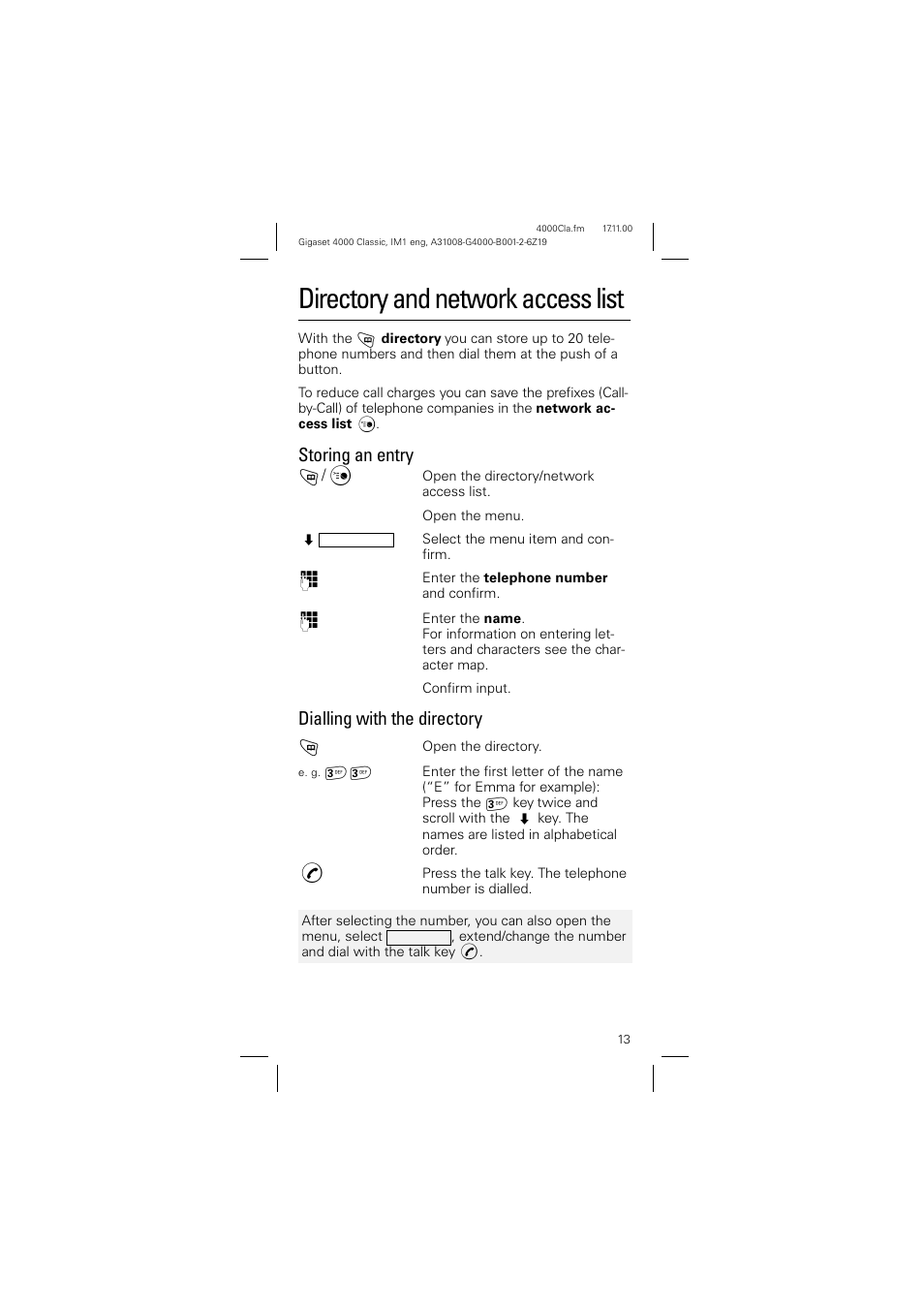 Directory and network access list, Storing an entry, Dialling with the directory | Siemens 4000 User Manual | Page 13 / 23