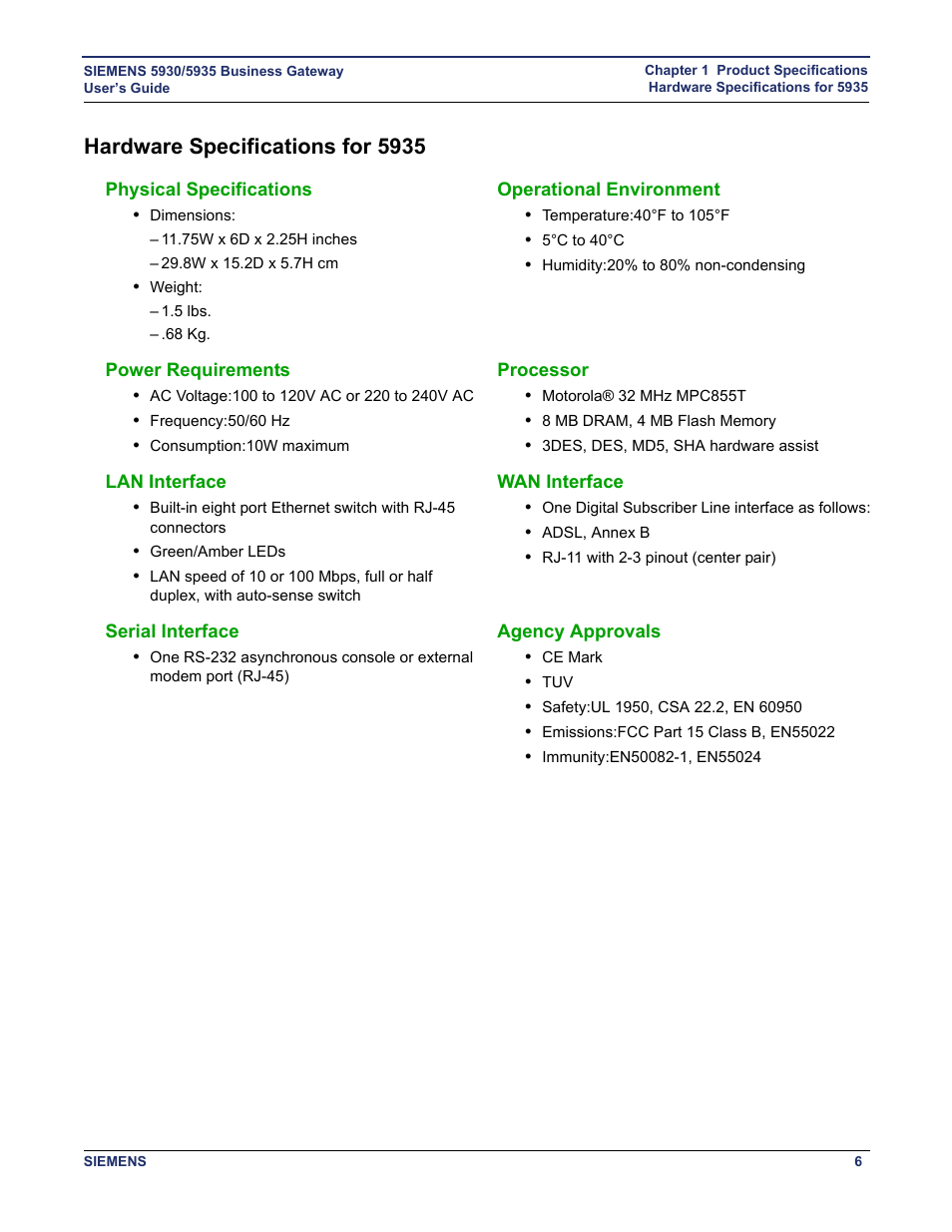 Hardware specifications for 5935, Physical specifications, Operational environment | Power requirements, Processor, Lan interface, Wan interface, Serial interface, Agency approvals | Siemens BUSINESS CLASS 5935 User Manual | Page 12 / 94