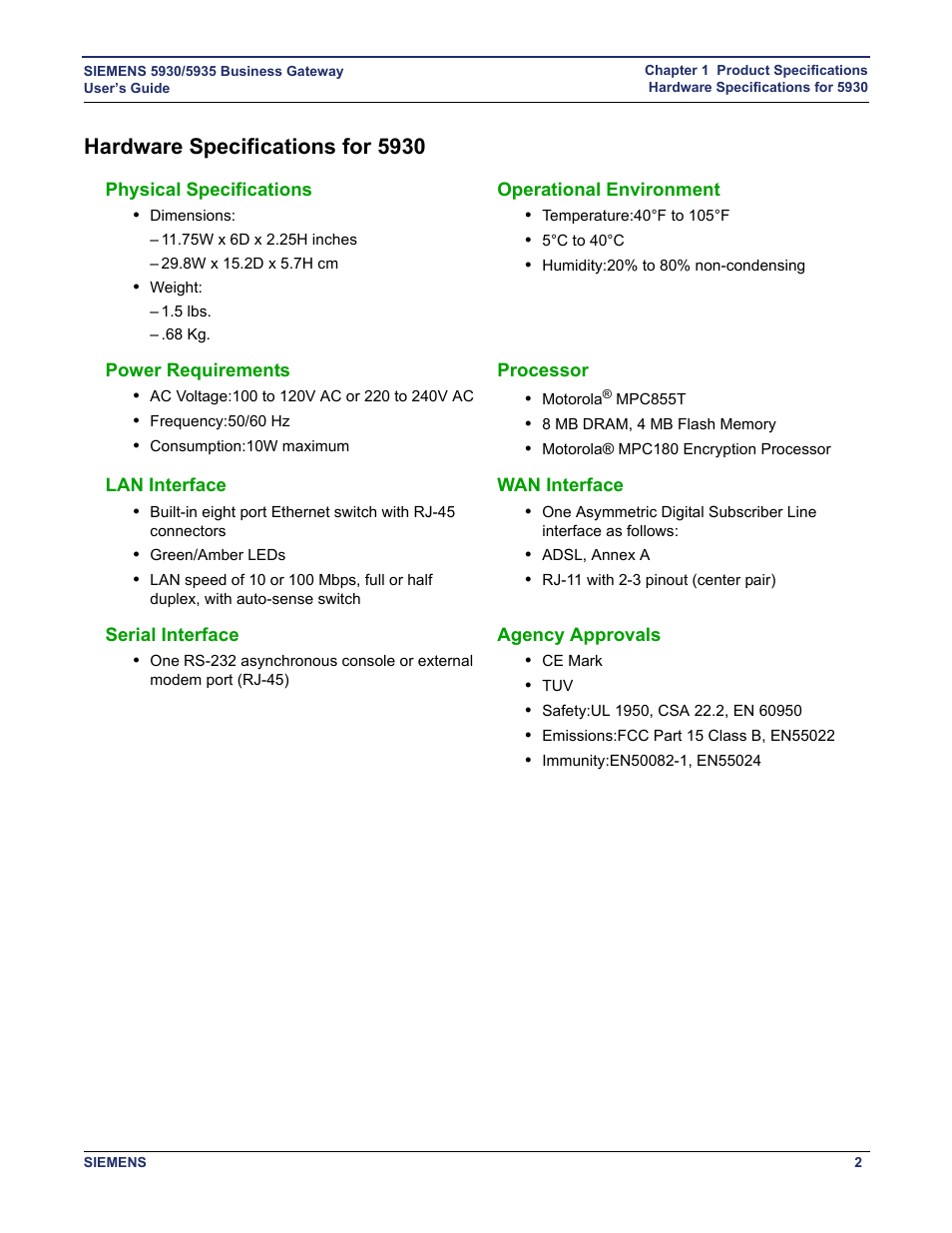 Hardware specifications for 5930, Physical specifications, Operational environment | Power requirements, Processor, Lan interface, Wan interface, Serial interface, Agency approvals | Siemens BUSINESS CLASS 5935 User Manual | Page 8 / 94