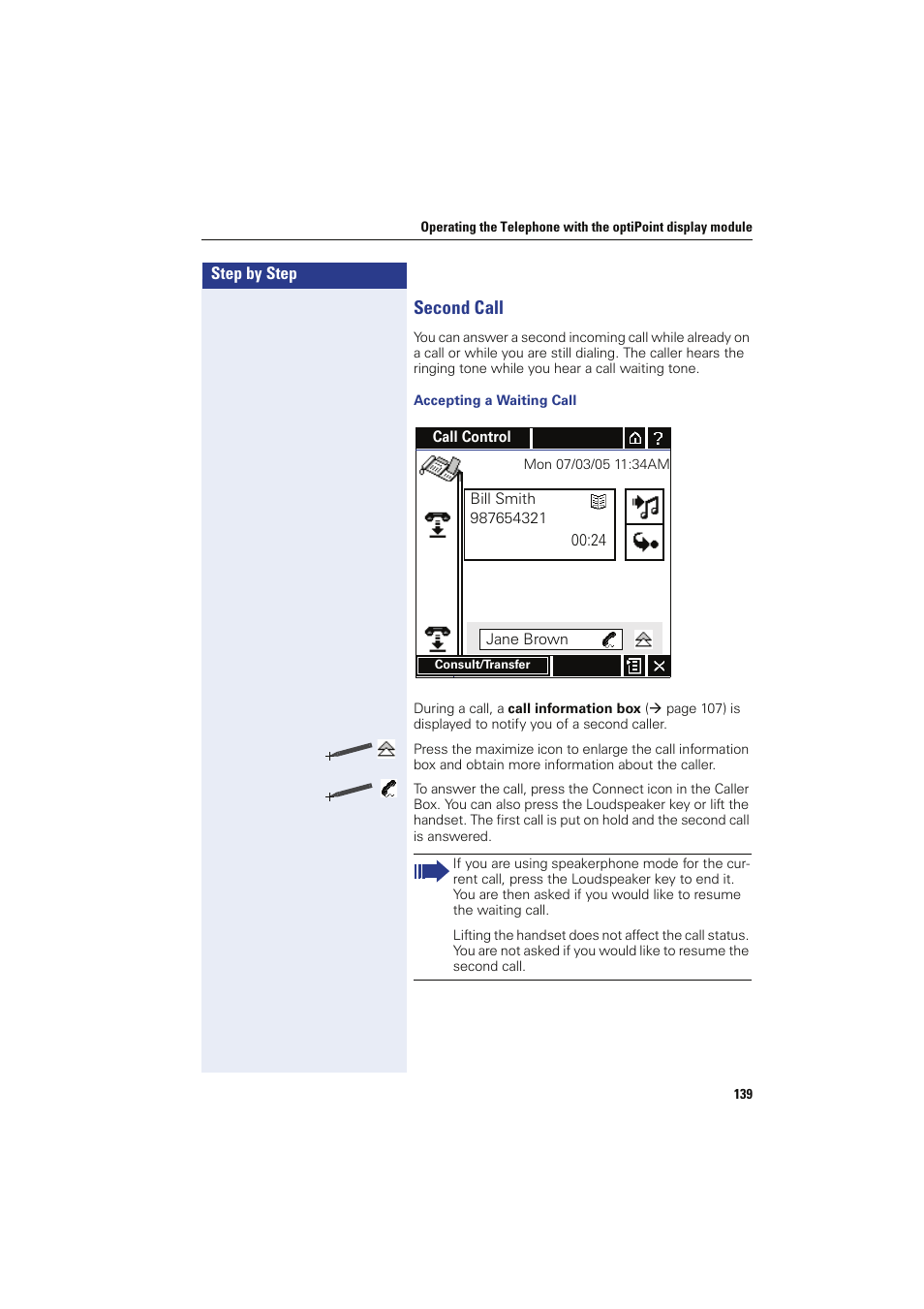 Second call, Accepting a waiting call | Siemens HIPATH 8000 OPTIPOINT410 User Manual | Page 139 / 242