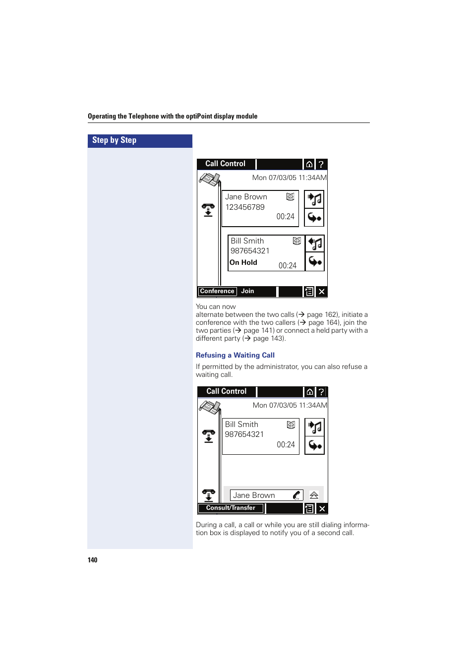 Refusing a waiting call | Siemens HIPATH 8000 OPTIPOINT410 User Manual | Page 140 / 242