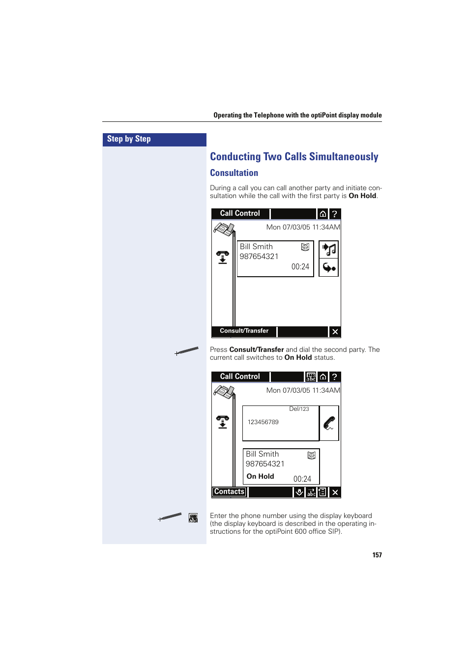 Conducting two calls simultaneously, Consultation | Siemens HIPATH 8000 OPTIPOINT410 User Manual | Page 157 / 242