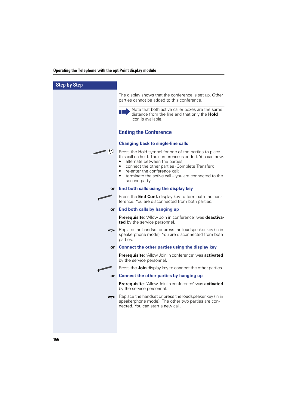 Ending the conference, Changing back to single-line calls, End both calls using the display key | End both calls by hanging up, Connect the other parties using the display key, Connect the other parties by hanging up | Siemens HIPATH 8000 OPTIPOINT410 User Manual | Page 166 / 242