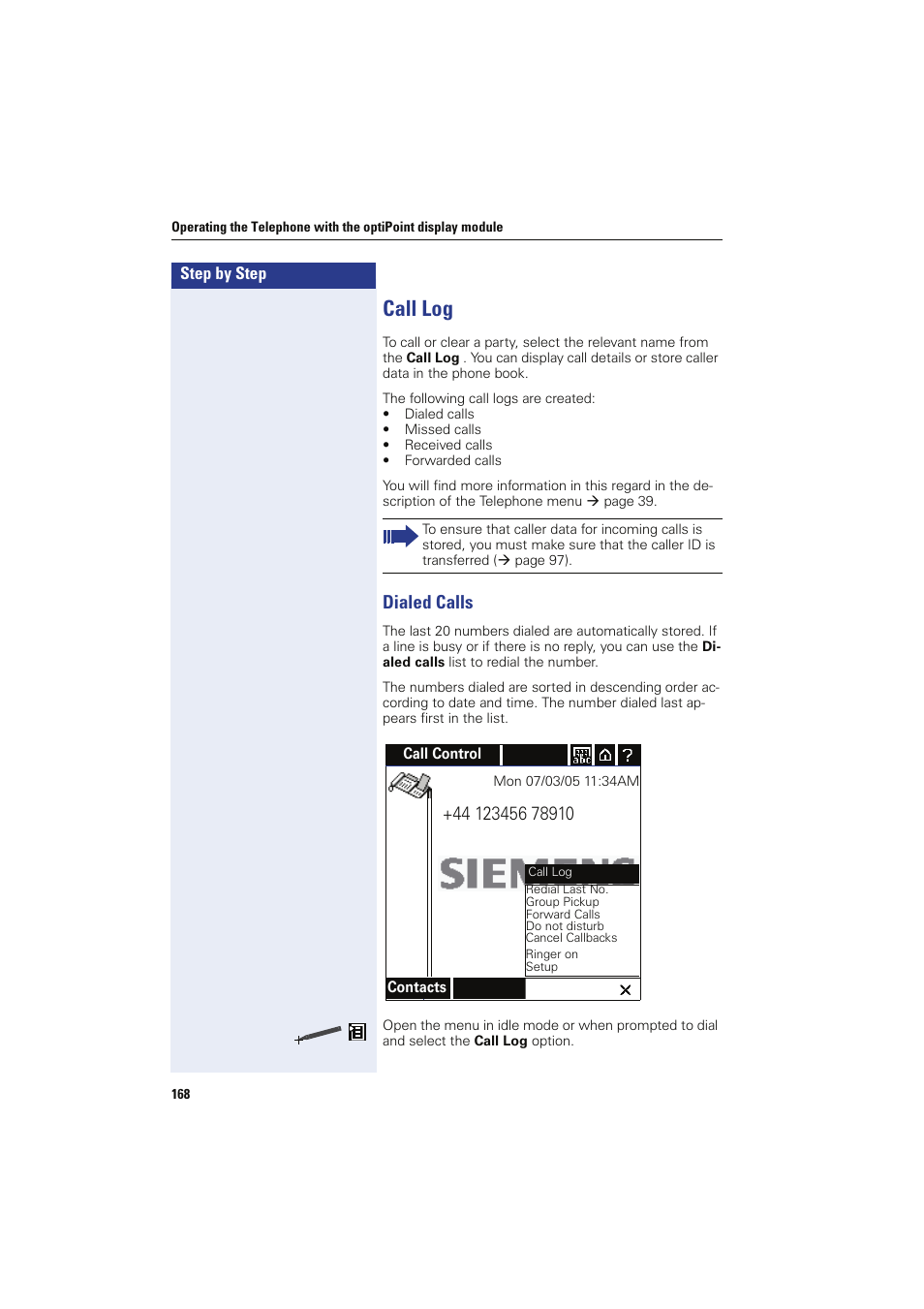 Call log, Dialed calls | Siemens HIPATH 8000 OPTIPOINT410 User Manual | Page 168 / 242