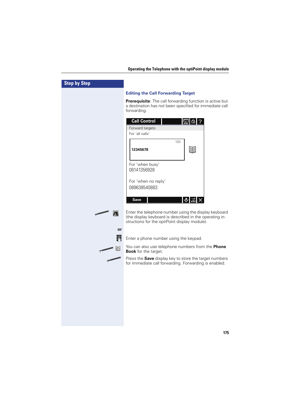 Editing the call forwarding target | Siemens HIPATH 8000 OPTIPOINT410 User Manual | Page 175 / 242