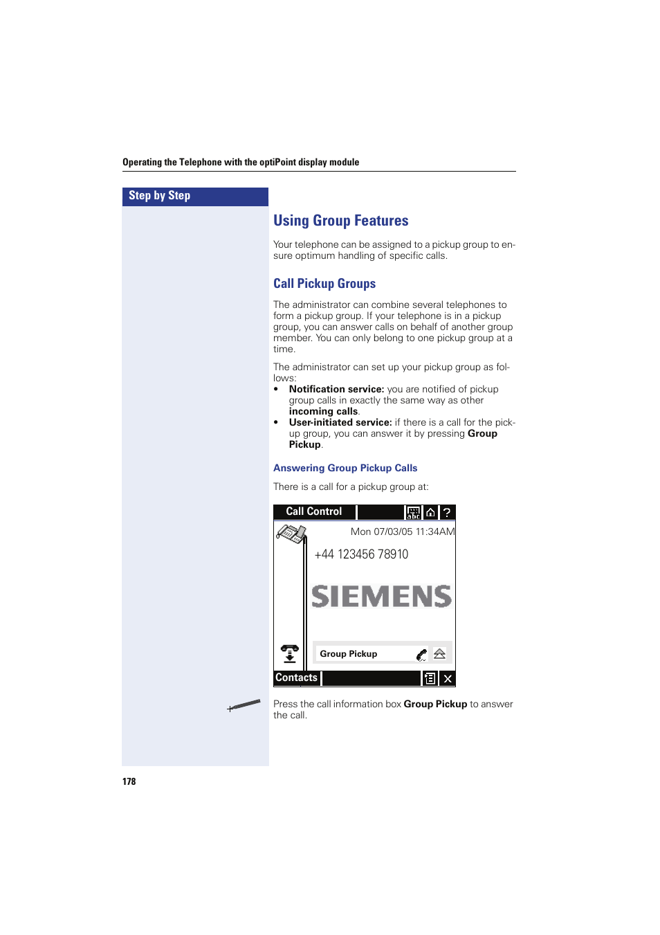 Using group features, Call pickup groups, Answering group pickup calls | Siemens HIPATH 8000 OPTIPOINT410 User Manual | Page 178 / 242