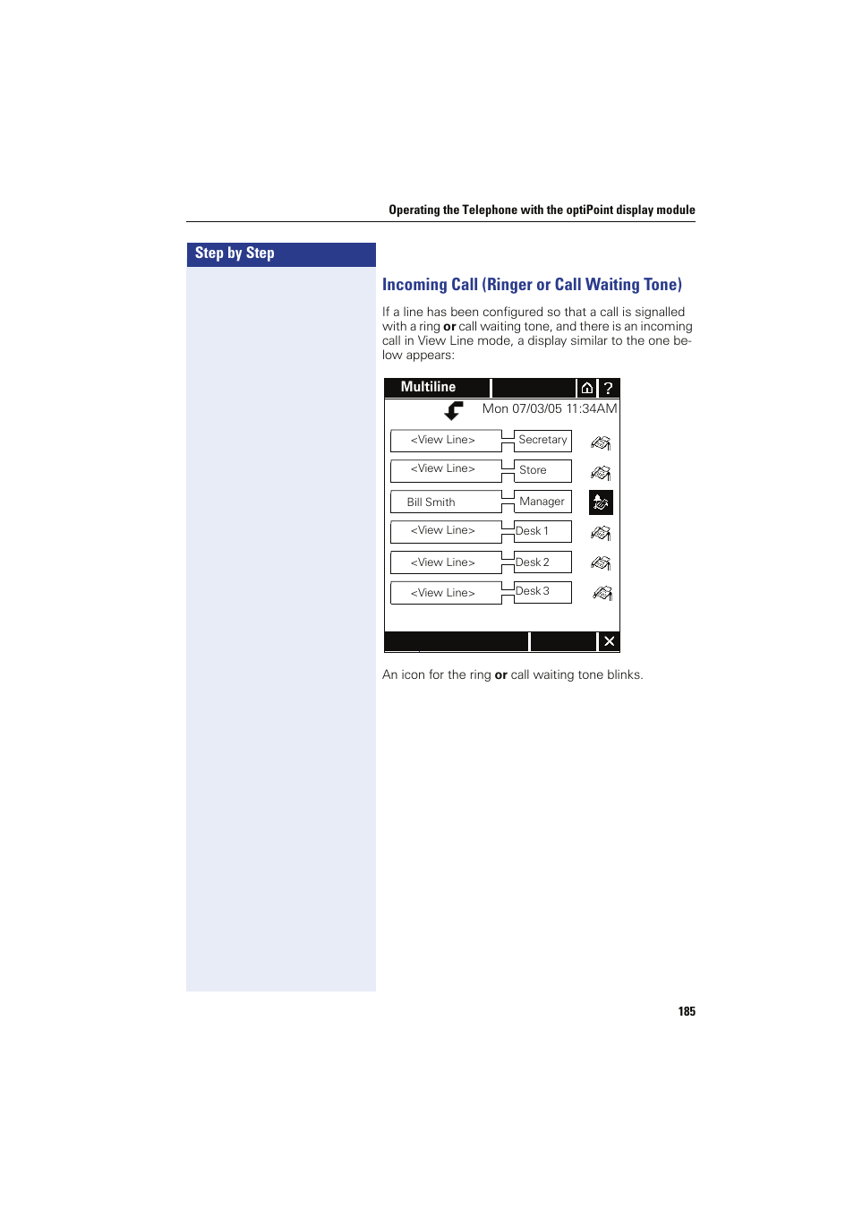 Incoming call (ringer or call waiting tone), Step by step | Siemens HIPATH 8000 OPTIPOINT410 User Manual | Page 185 / 242