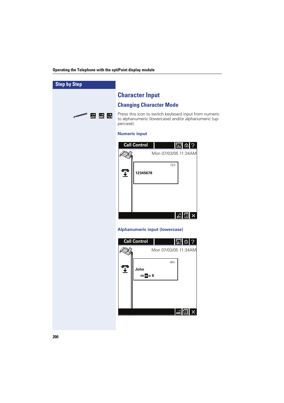 Character input, Changing character mode, Numeric input | Alphanumeric input (lowercase) | Siemens HIPATH 8000 OPTIPOINT410 User Manual | Page 200 / 242