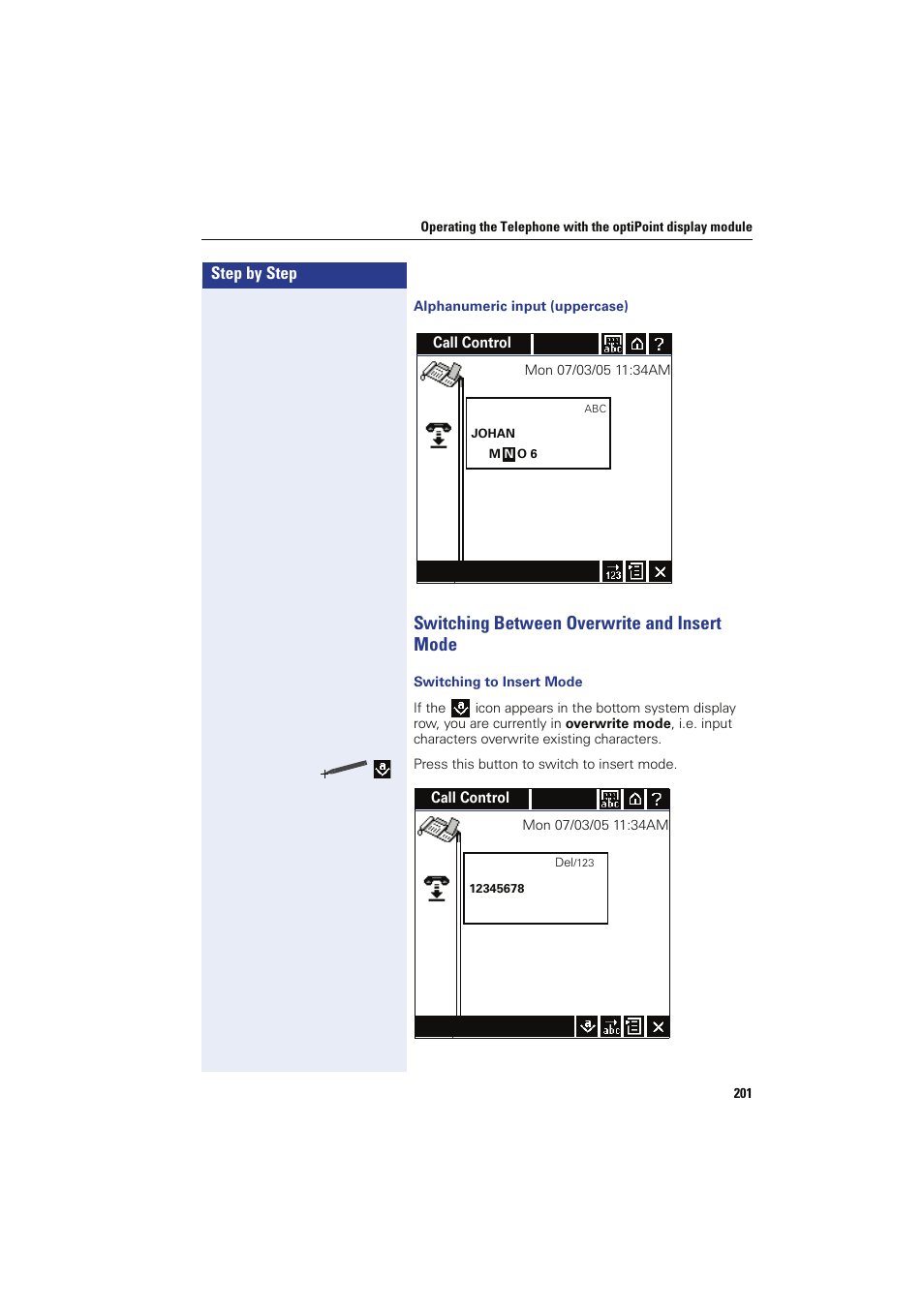 Alphanumeric input (uppercase), Switching between overwrite and insert mode, Switching to insert mode | Siemens HIPATH 8000 OPTIPOINT410 User Manual | Page 201 / 242