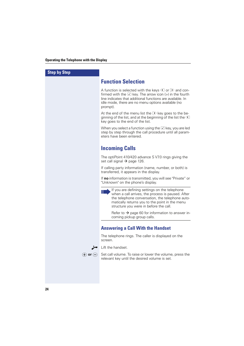 Function selection, Incoming calls, Answering a call with the handset | Function selection incoming calls | Siemens HIPATH 8000 OPTIPOINT410 User Manual | Page 24 / 242