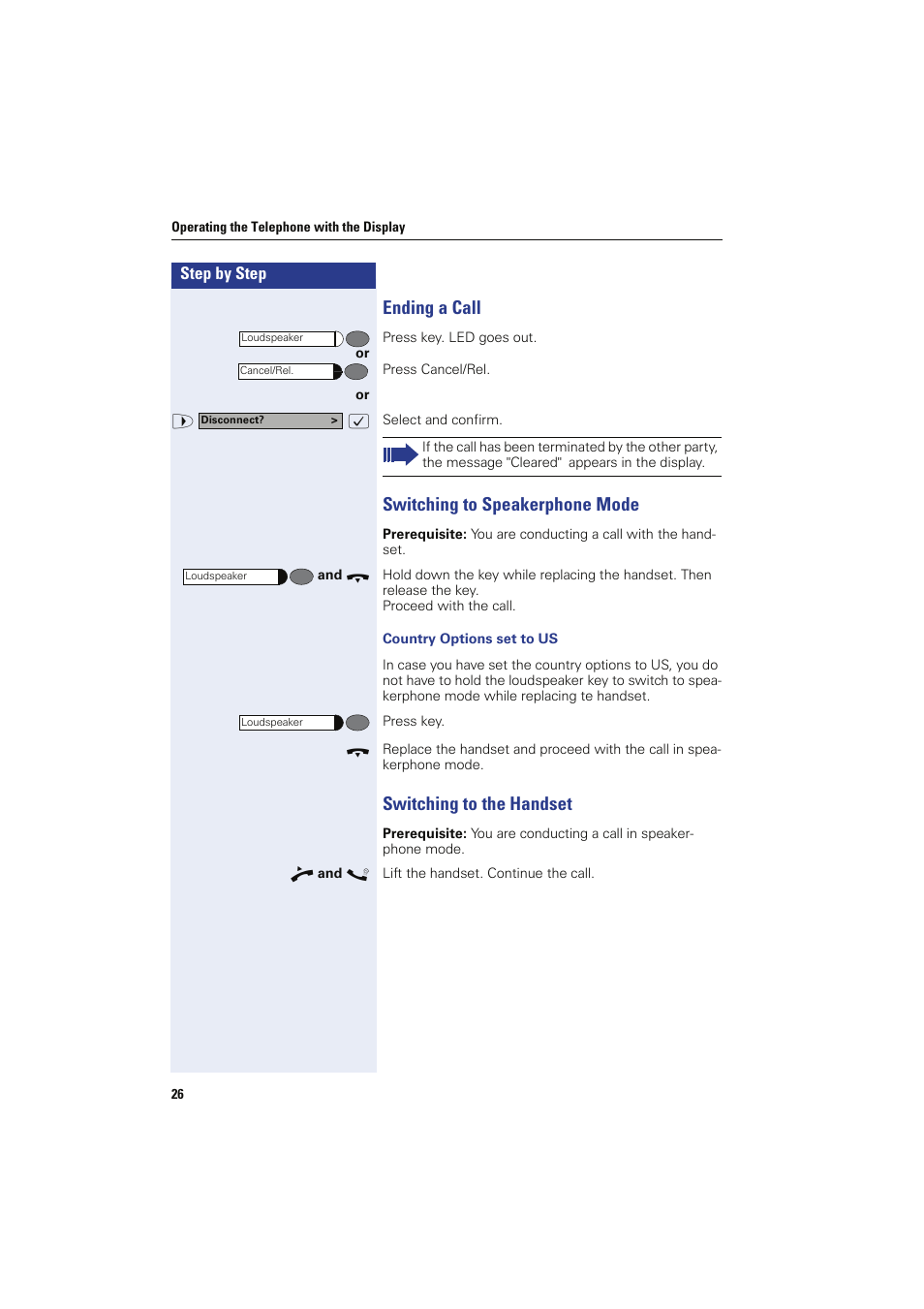 Ending a call, Switching to speakerphone mode, Country options set to us | Switching to the handset | Siemens HIPATH 8000 OPTIPOINT410 User Manual | Page 26 / 242