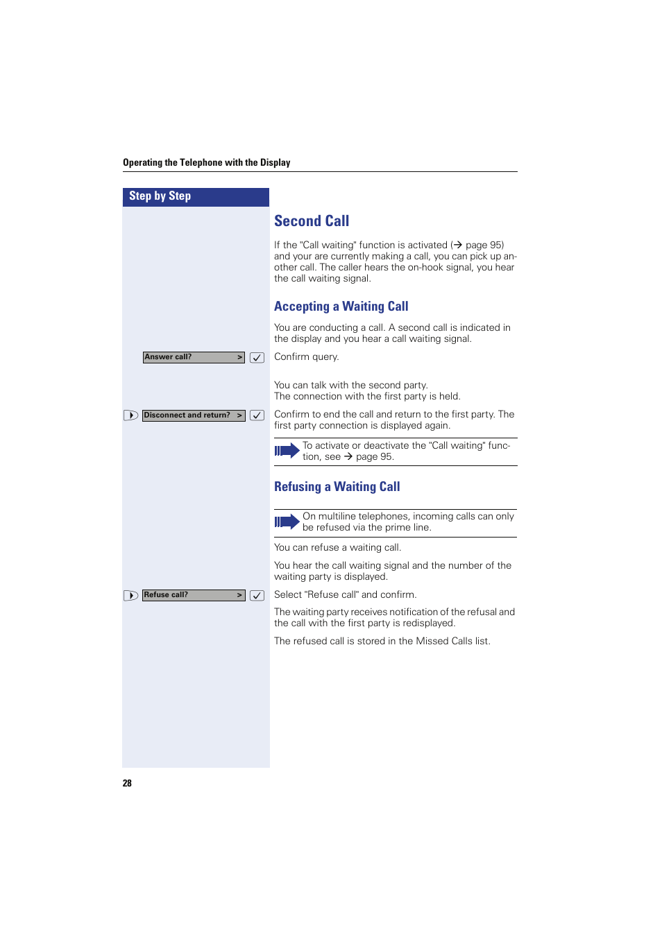 Second call, Accepting a waiting call, Refusing a waiting call | Accepting a waiting call refusing a waiting call | Siemens HIPATH 8000 OPTIPOINT410 User Manual | Page 28 / 242