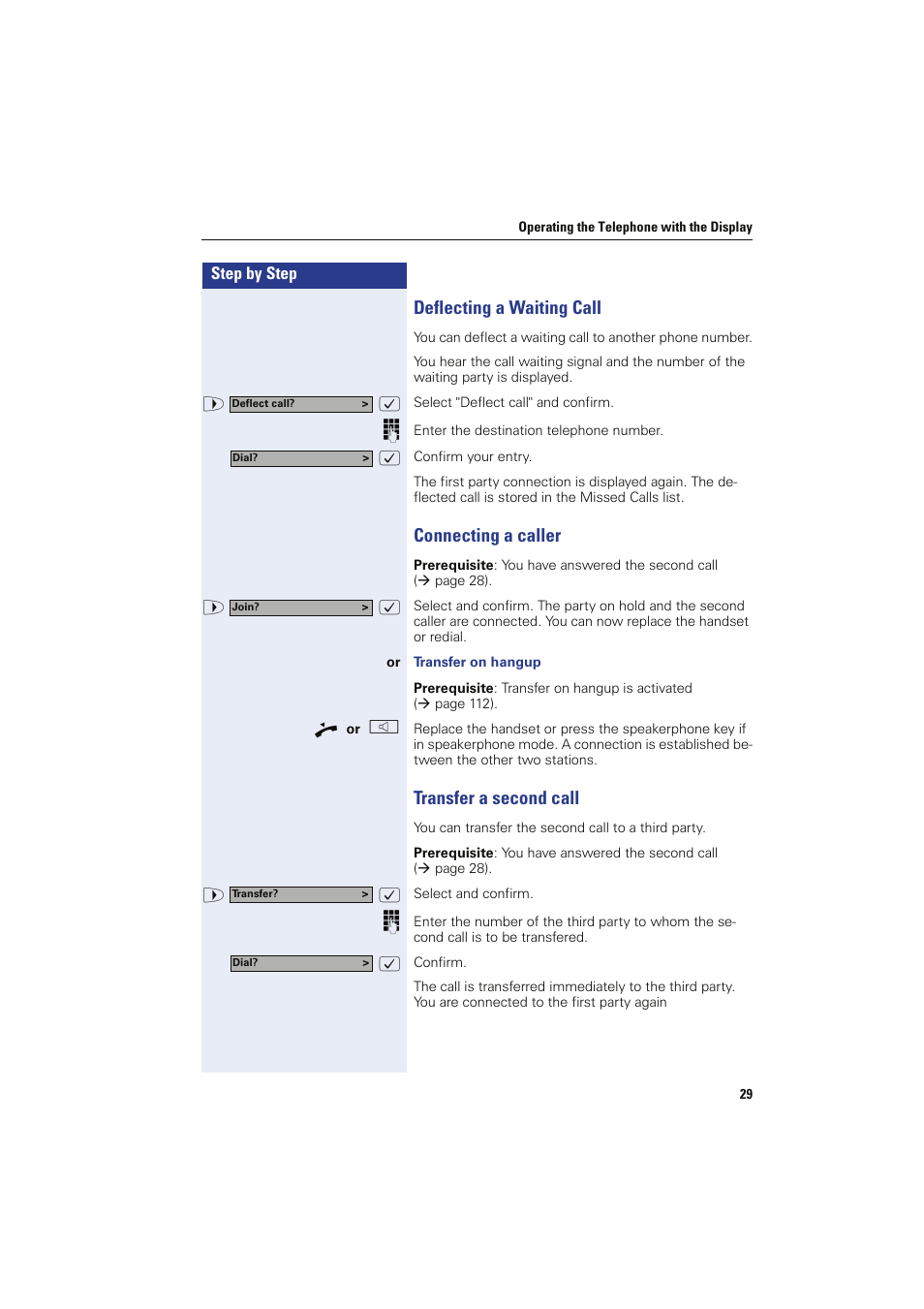 Deflecting a waiting call, Connecting a caller, Transfer on hangup | Transfer a second call | Siemens HIPATH 8000 OPTIPOINT410 User Manual | Page 29 / 242