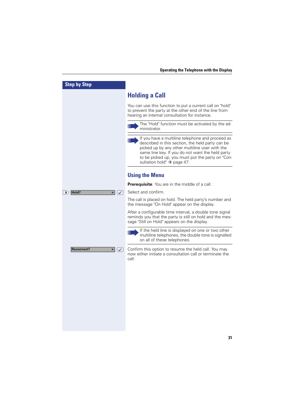 Holding a call, Using the menu | Siemens HIPATH 8000 OPTIPOINT410 User Manual | Page 31 / 242