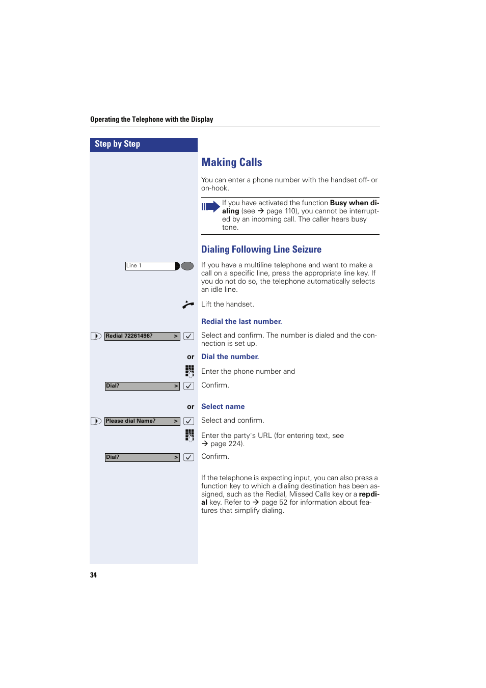 Making calls, Dialing following line seizure, Redial the last number | Select name | Siemens HIPATH 8000 OPTIPOINT410 User Manual | Page 34 / 242