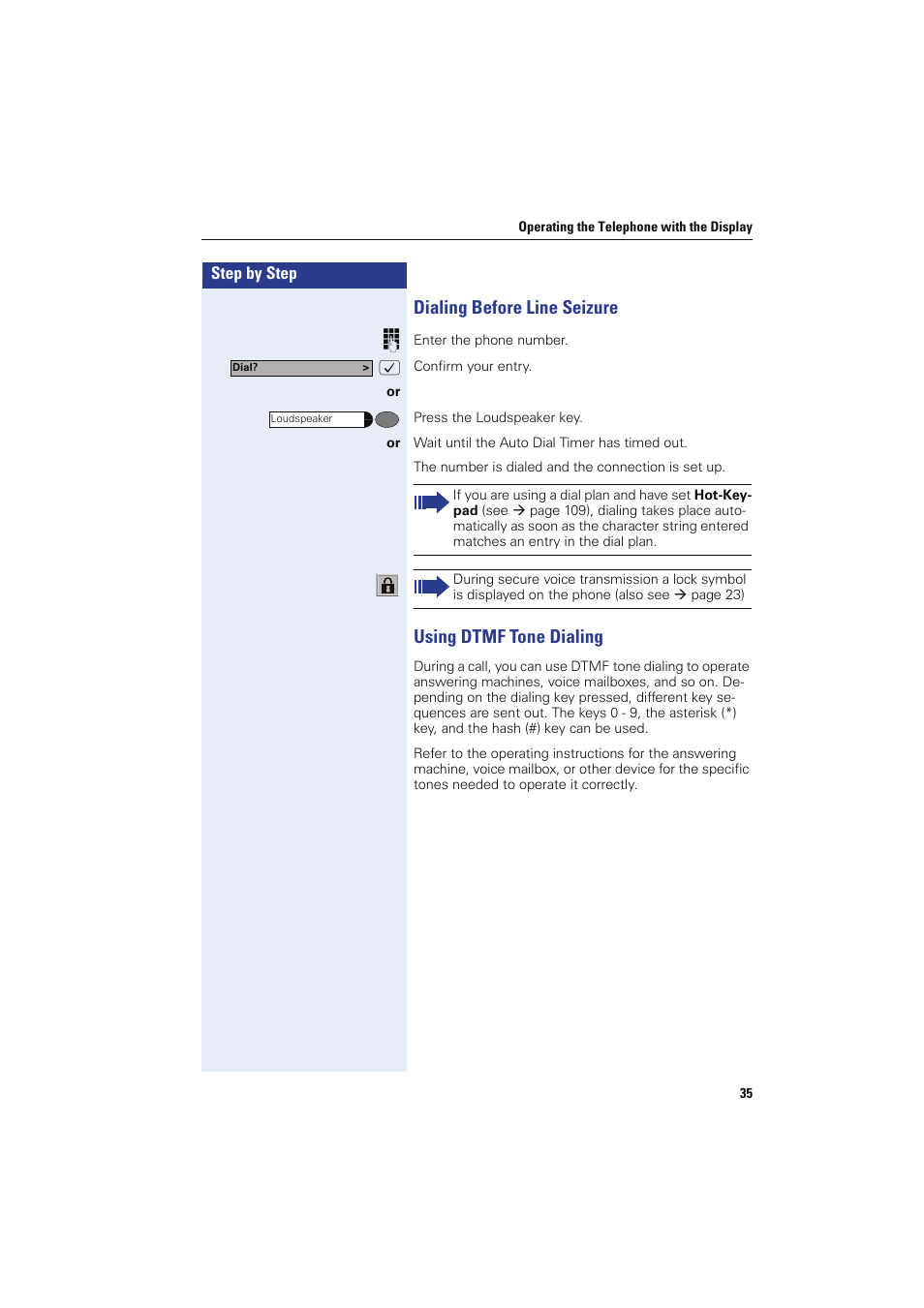 Dialing before line seizure, Using dtmf tone dialing | Siemens HIPATH 8000 OPTIPOINT410 User Manual | Page 35 / 242