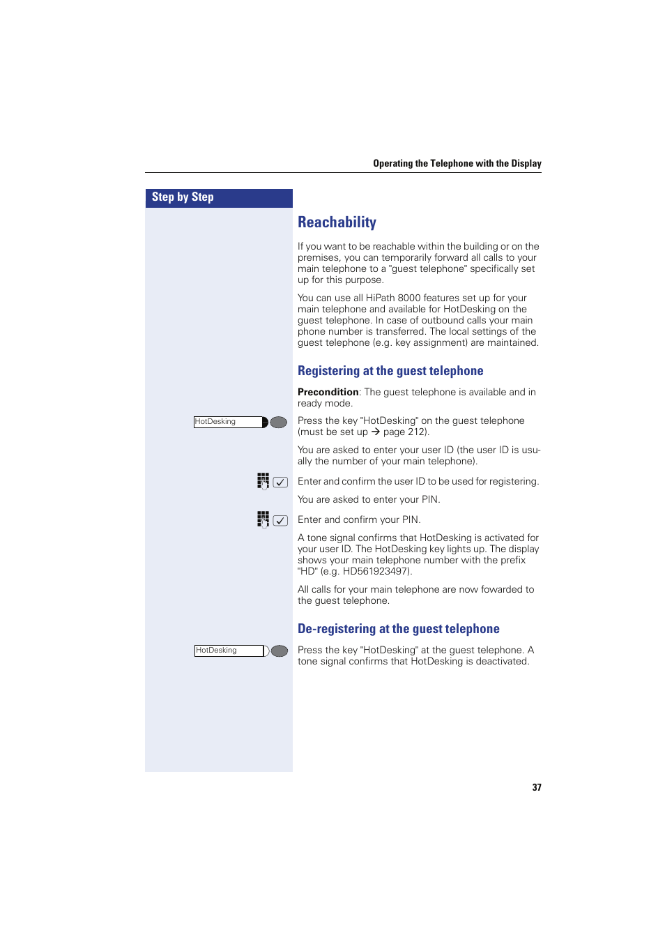 Reachability, Registering at the guest telephone, De-registering at the guest telephone | Siemens HIPATH 8000 OPTIPOINT410 User Manual | Page 37 / 242