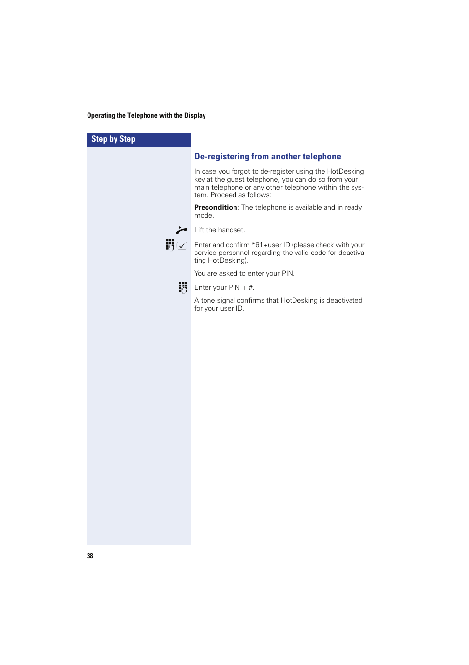 De-registering from another telephone | Siemens HIPATH 8000 OPTIPOINT410 User Manual | Page 38 / 242