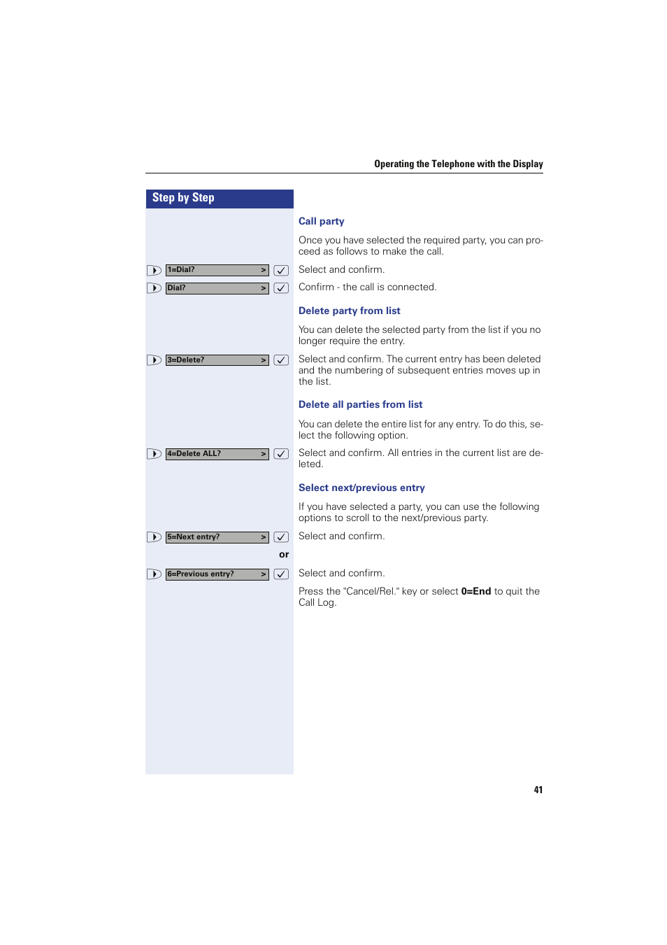 Call party, Delete party from list, Delete all parties from list | Select next/previous entry | Siemens HIPATH 8000 OPTIPOINT410 User Manual | Page 41 / 242