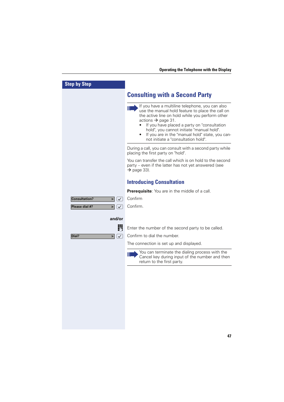 Consulting with a second party, Introducing consultation | Siemens HIPATH 8000 OPTIPOINT410 User Manual | Page 47 / 242