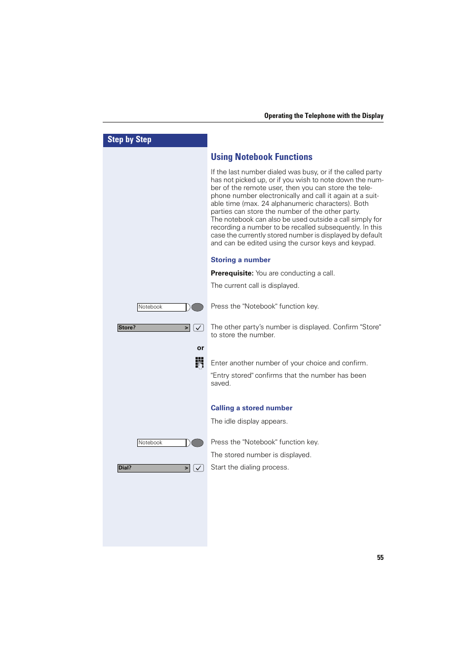 Using notebook functions, Storing a number, Calling a stored number | Siemens HIPATH 8000 OPTIPOINT410 User Manual | Page 55 / 242