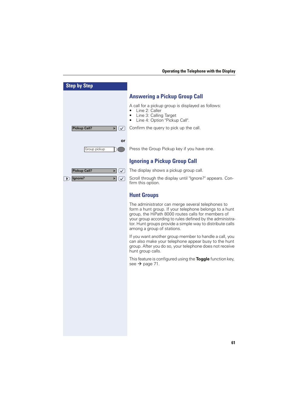 Answering a pickup group call, Ignoring a pickup group call, Hunt groups | Siemens HIPATH 8000 OPTIPOINT410 User Manual | Page 61 / 242