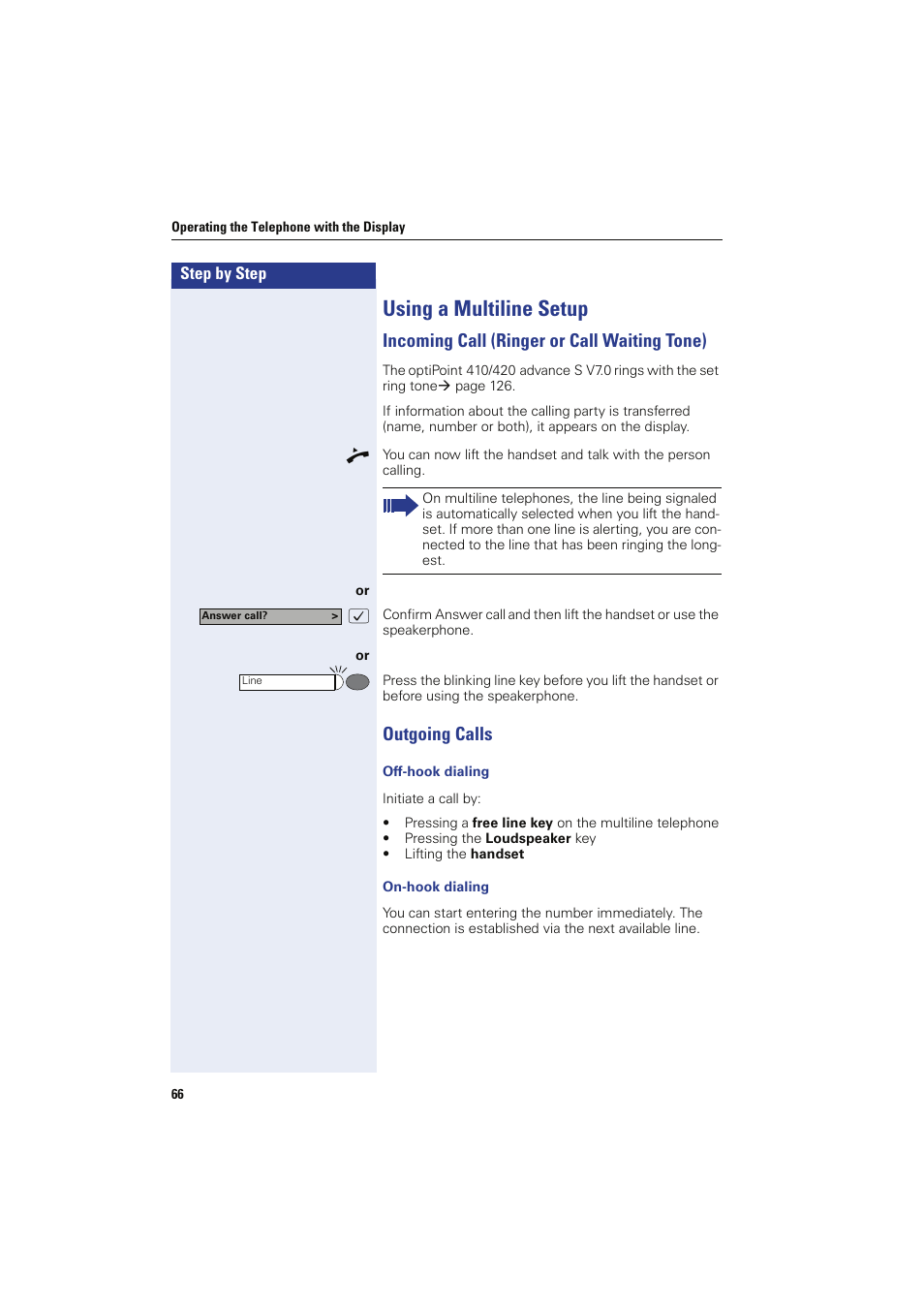 Using a multiline setup, Incoming call (ringer or call waiting tone), Outgoing calls | Off-hook dialing, On-hook dialing | Siemens HIPATH 8000 OPTIPOINT410 User Manual | Page 66 / 242