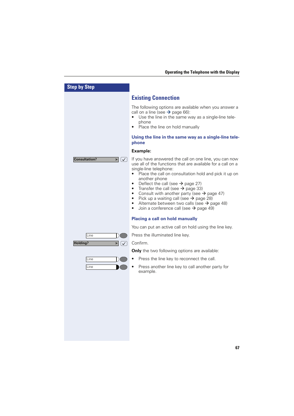 Existing connection, Placing a call on hold manually | Siemens HIPATH 8000 OPTIPOINT410 User Manual | Page 67 / 242