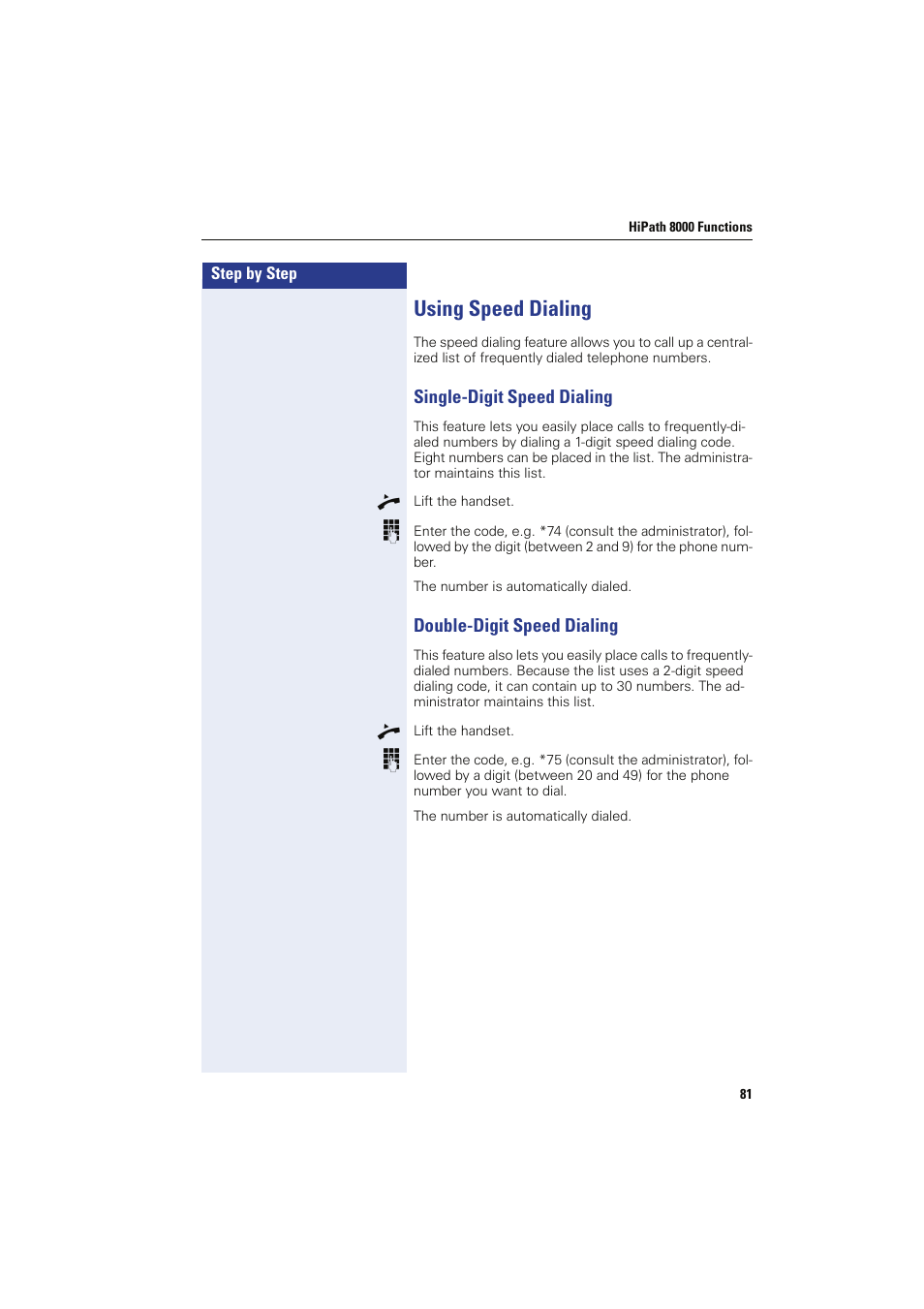 Using speed dialing, Single-digit speed dialing, Double-digit speed dialing | Siemens HIPATH 8000 OPTIPOINT410 User Manual | Page 81 / 242