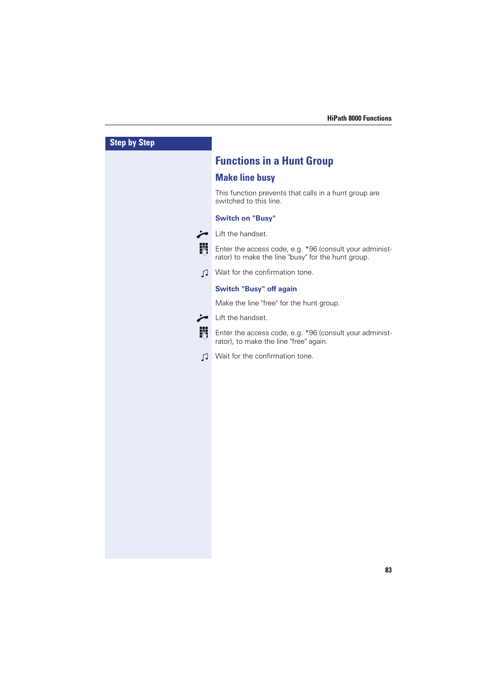 Functions in a hunt group, Make line busy, Switch on "busy | Switch "busy" off again, Y (see also | Siemens HIPATH 8000 OPTIPOINT410 User Manual | Page 83 / 242