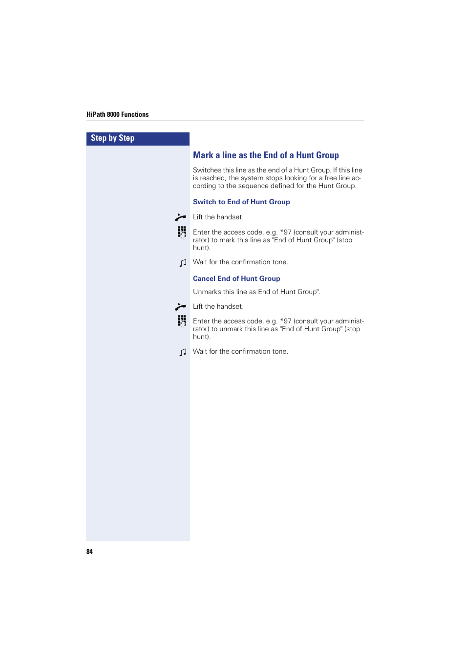 Mark a line as the end of a hunt group, Switch to end of hunt group, Cancel end of hunt group | Siemens HIPATH 8000 OPTIPOINT410 User Manual | Page 84 / 242