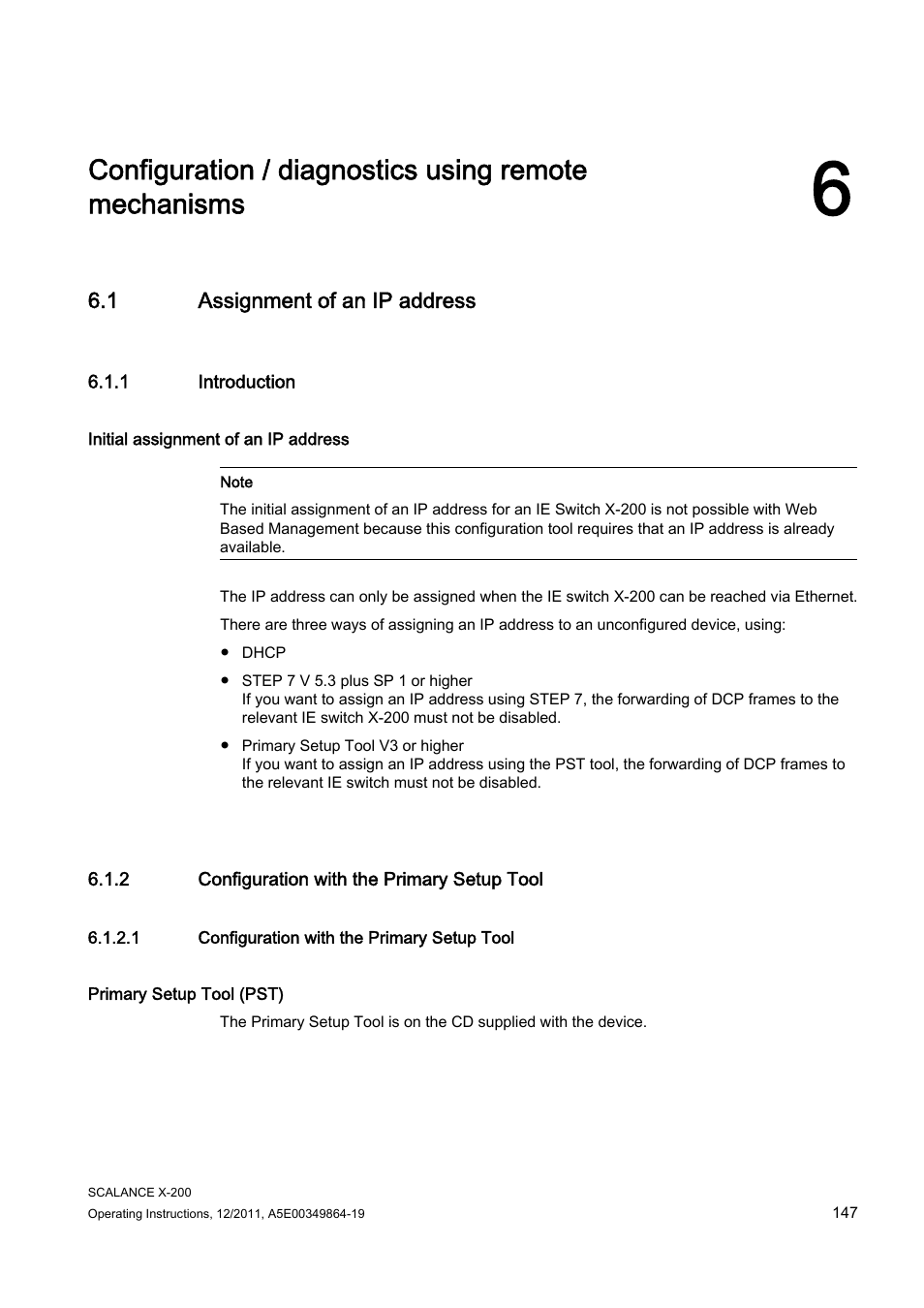 1 assignment of an ip address, 1 introduction, 2 configuration with the primary setup tool | 1 configuration with the primary setup tool, Configuration / diagnostics, Using remote mechanisms | Siemens Industrial Ethernet Switches SCALANCE X-200 User Manual | Page 147 / 296