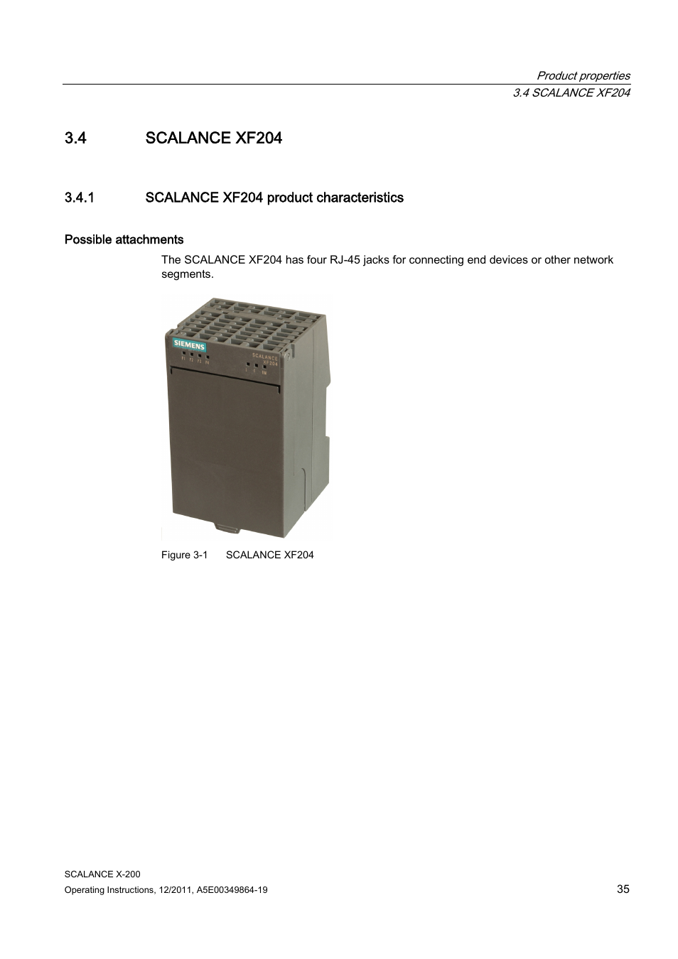 4 scalance xf204, 1 scalance xf204 product characteristics | Siemens Industrial Ethernet Switches SCALANCE X-200 User Manual | Page 35 / 296