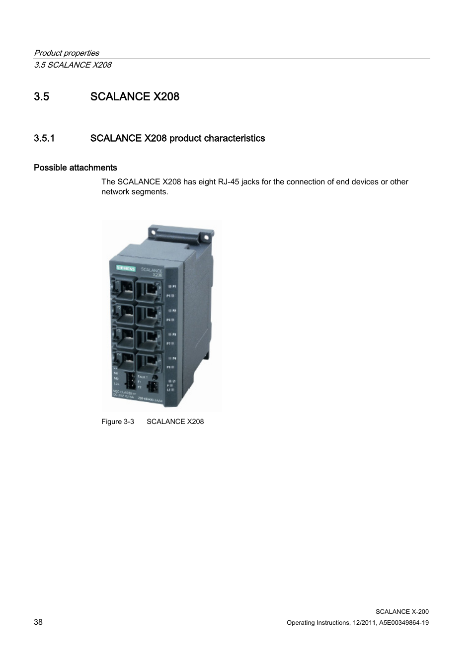 5 scalance x208, 1 scalance x208 product characteristics | Siemens Industrial Ethernet Switches SCALANCE X-200 User Manual | Page 38 / 296