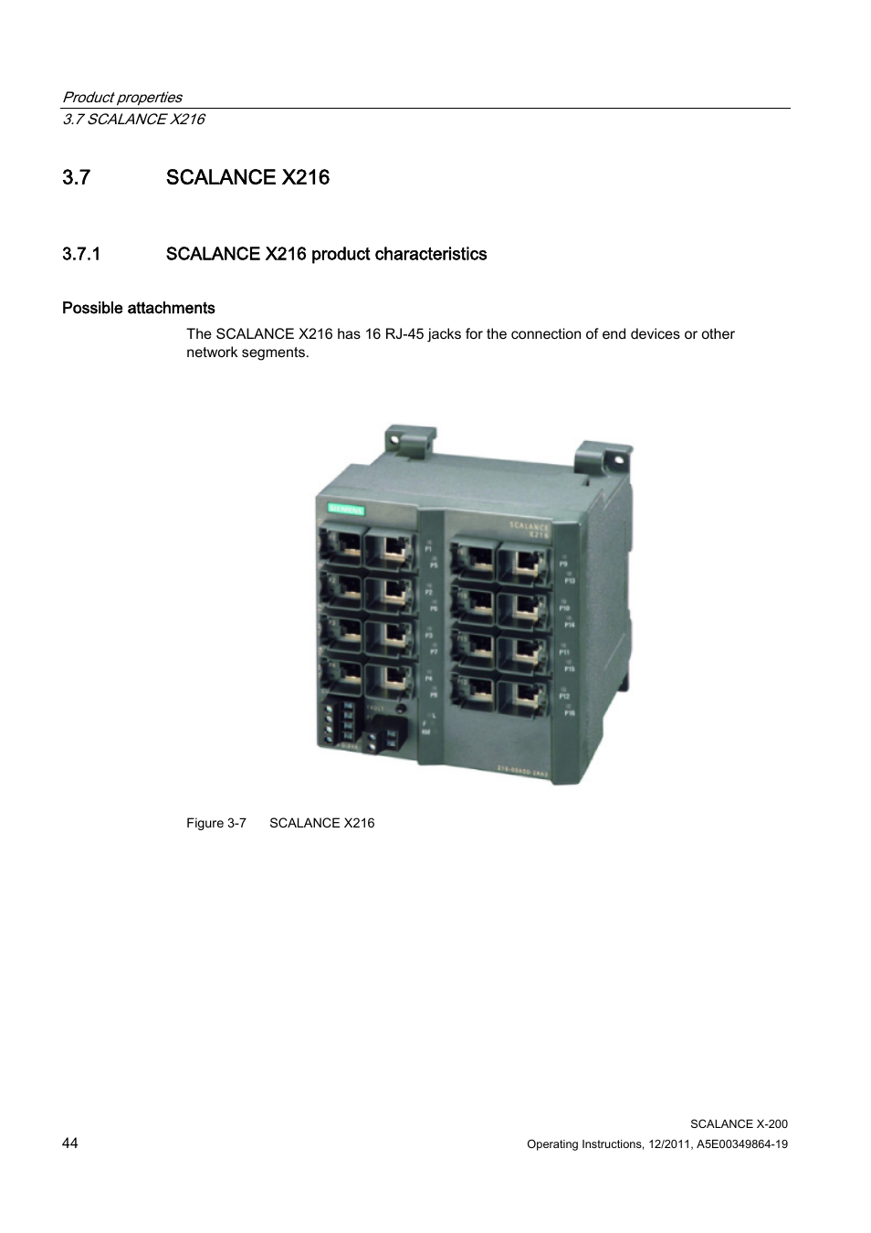 7 scalance x216, 1 scalance x216 product characteristics | Siemens Industrial Ethernet Switches SCALANCE X-200 User Manual | Page 44 / 296