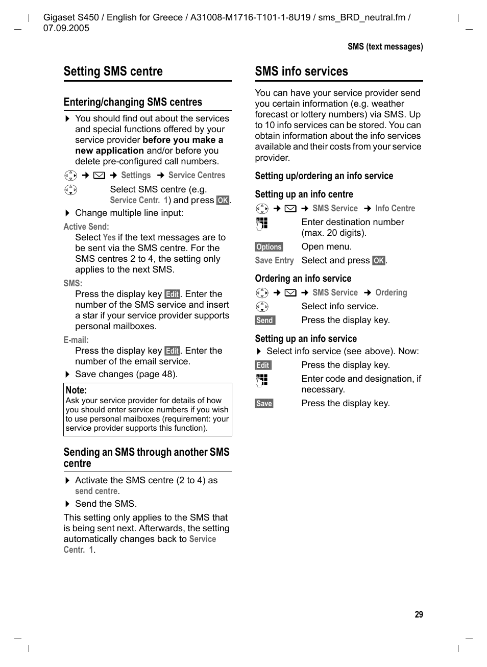 Setting sms centre, Entering/changing sms centres, Sending an sms through another sms centre | Sms info services, Setting sms centre sms info services | Siemens Gigaset S450 User Manual | Page 30 / 58