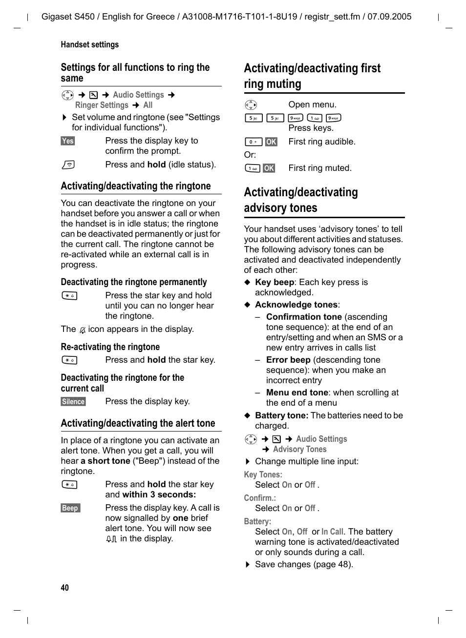 Settings for all functions to ring the same, Activating/deactivating the ringtone, Activating/deactivating the alert tone | Activating/deactivating first ring muting, Activating/deactivating advisory tones | Siemens Gigaset S450 User Manual | Page 41 / 58