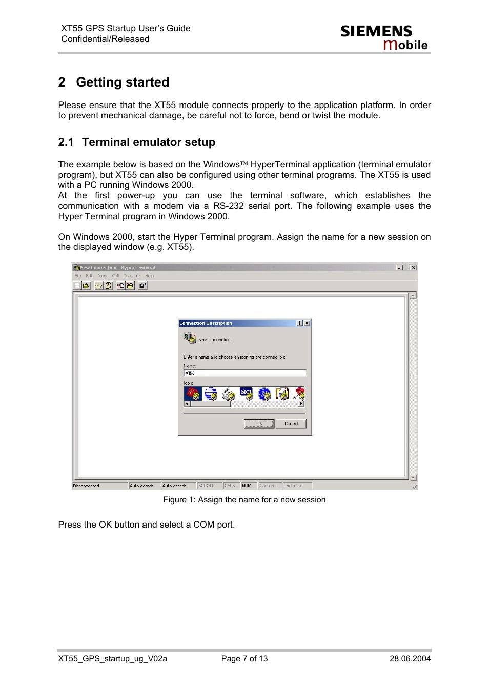 Getting started, Terminal emulator setup, Figure 1: assign the name for a new session | 2 getting started, 1 terminal emulator setup | Siemens XT55 User Manual | Page 7 / 13