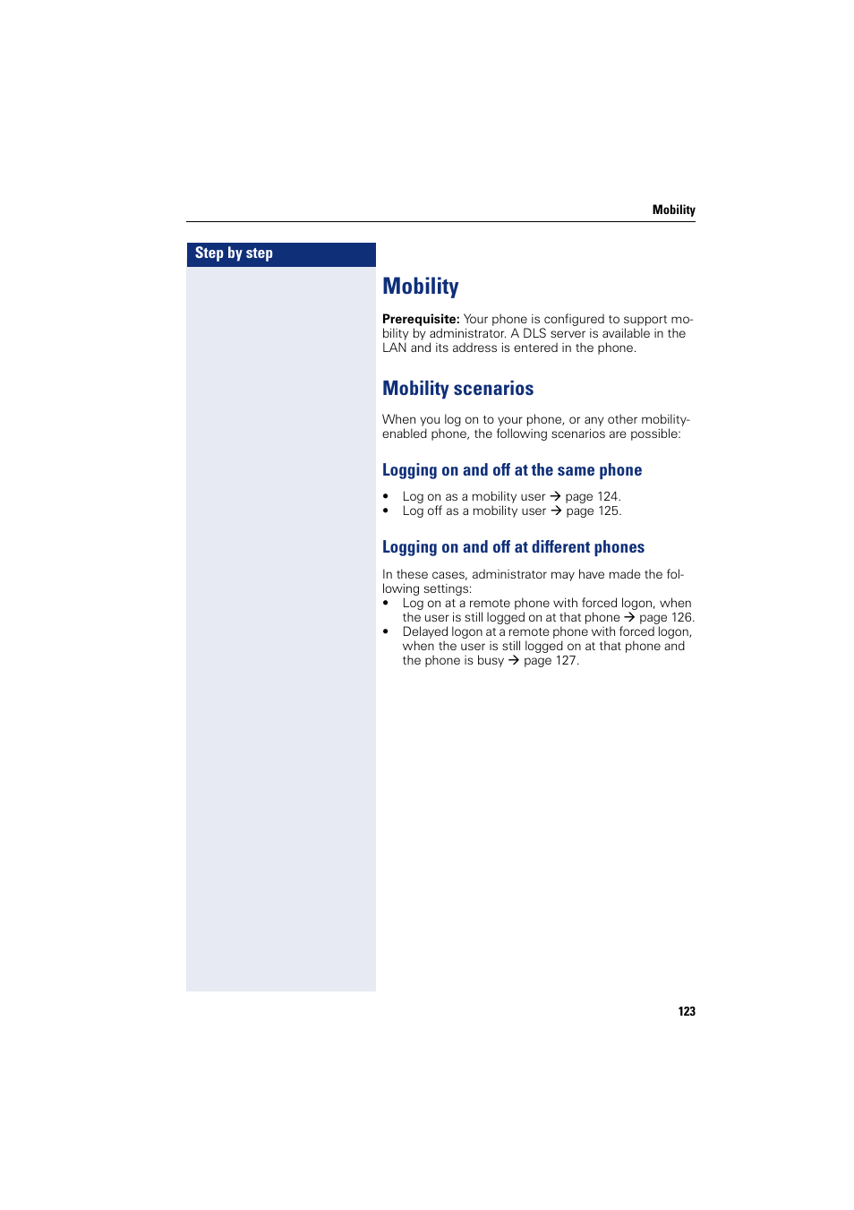 Mobility, Mobility scenarios, Logging on and off at the same phone | Logging on and off at different phones | Siemens HIPATH 8000 User Manual | Page 123 / 205