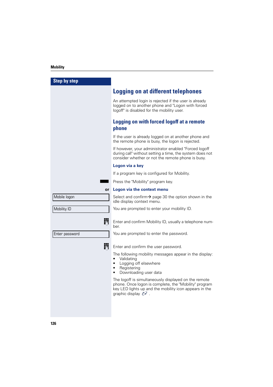 Logging on at different telephones, Logging on with forced logoff at a remote phone, Phone | Siemens HIPATH 8000 User Manual | Page 126 / 205