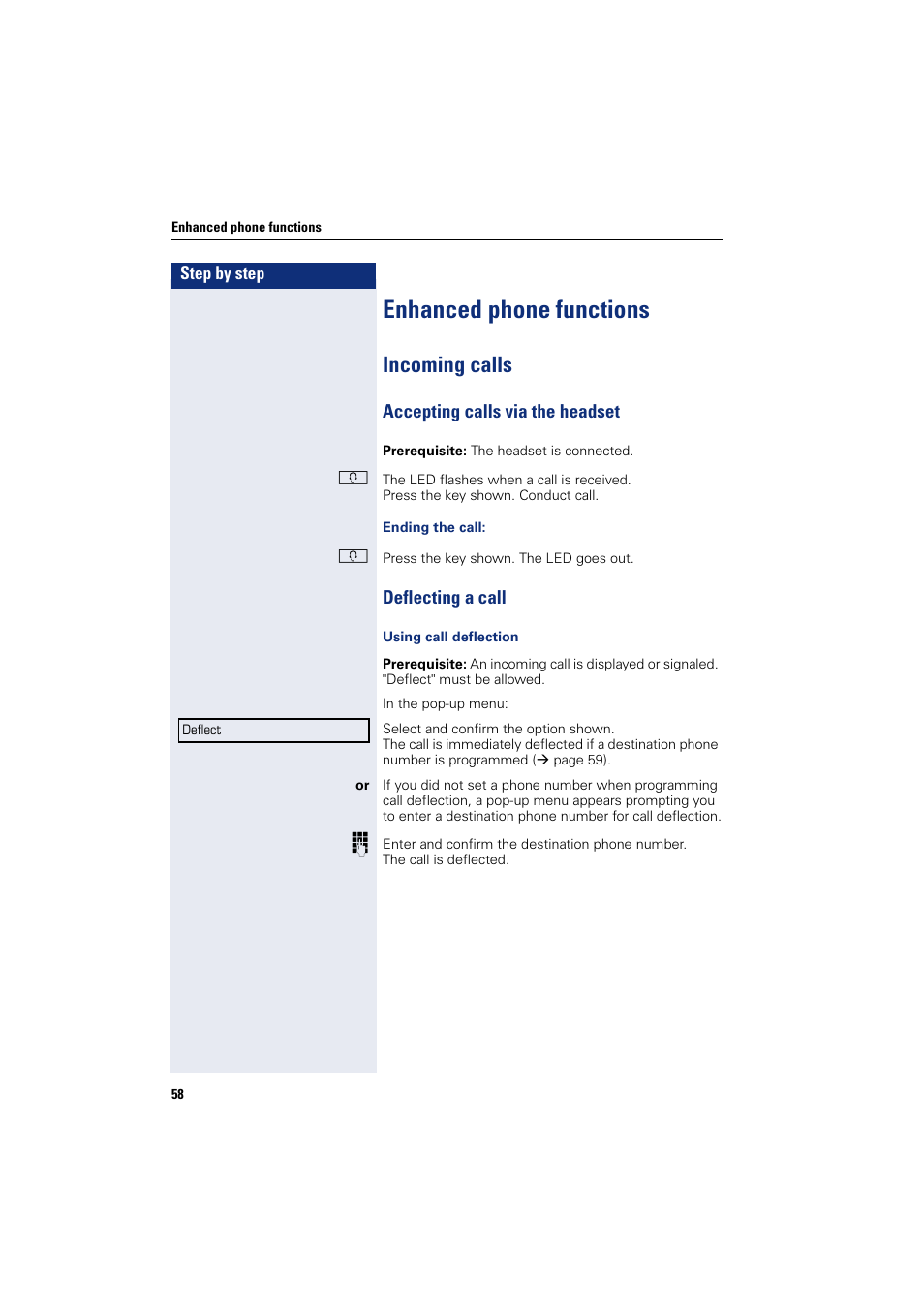 Enhanced phone functions, Incoming calls, Deflecting a call | Accepting calls via the headset deflecting a call | Siemens HIPATH 8000 User Manual | Page 58 / 205