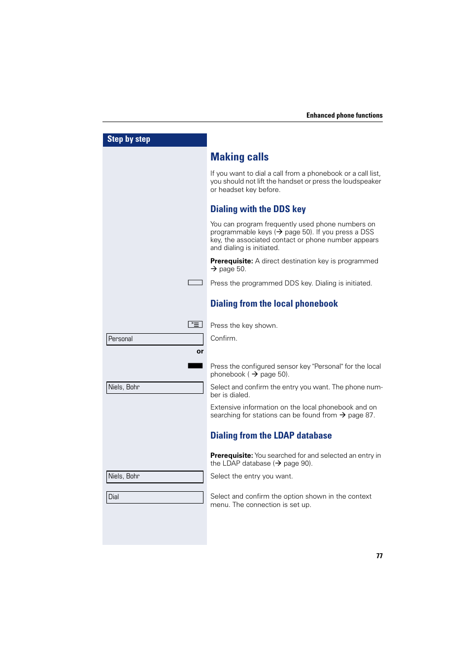 Making calls, Dialing from the local phonebook, Dialing from the ldap database | Dialing with the dds key | Siemens HIPATH 8000 User Manual | Page 77 / 205