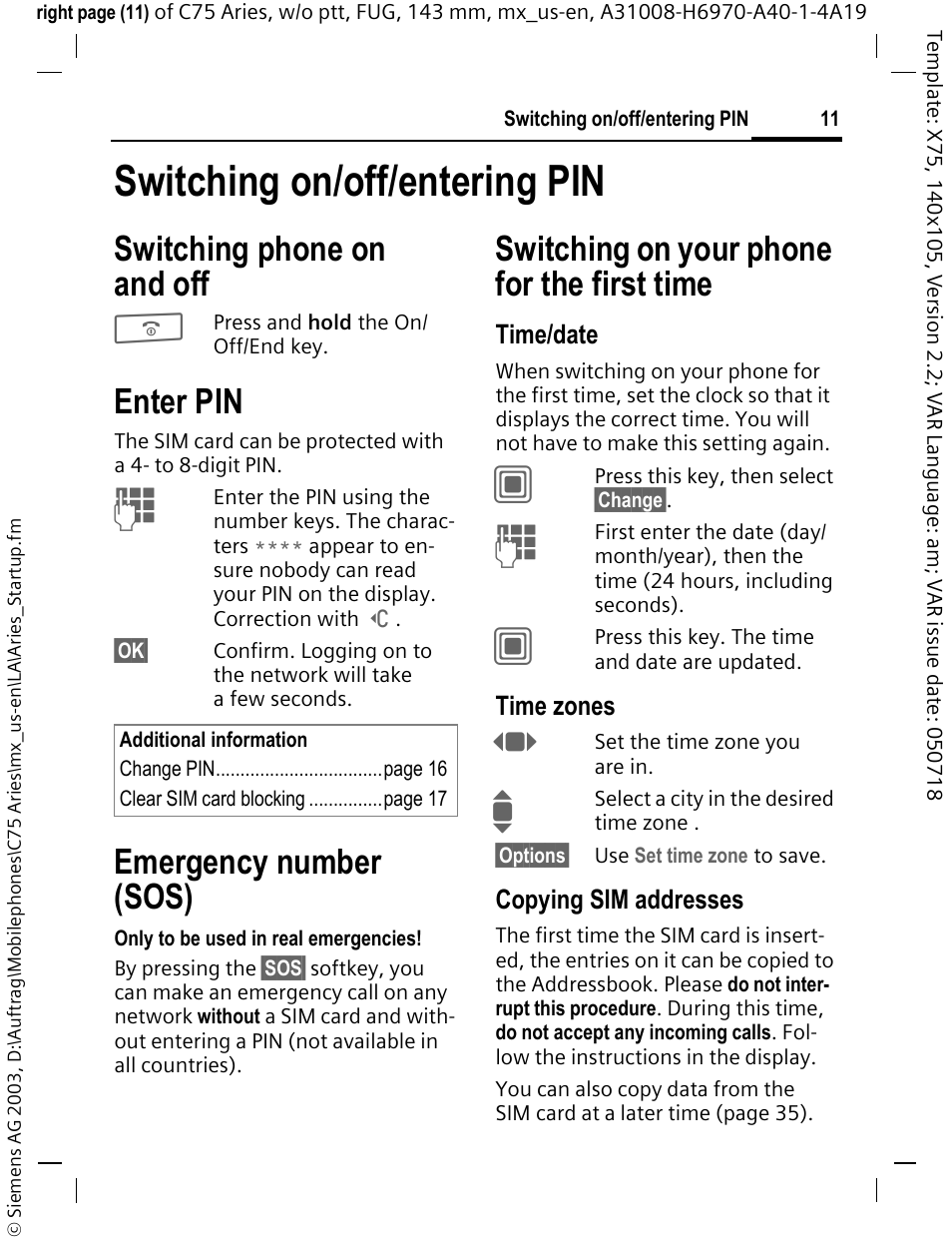 Switching on/off/entering pin, Enter pin, Emergency number (sos) | Switching phone on and off, Switching on your phone for the first time | Siemens Gigaset 200 User Manual | Page 12 / 139