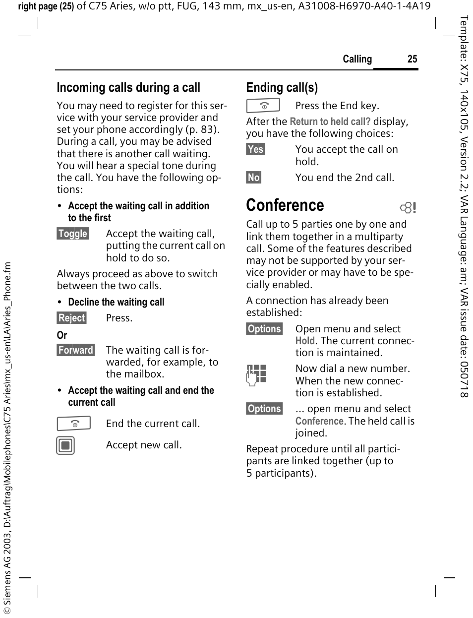 Conference, Incoming calls during a call, Ending call(s) | Siemens Gigaset 200 User Manual | Page 26 / 139