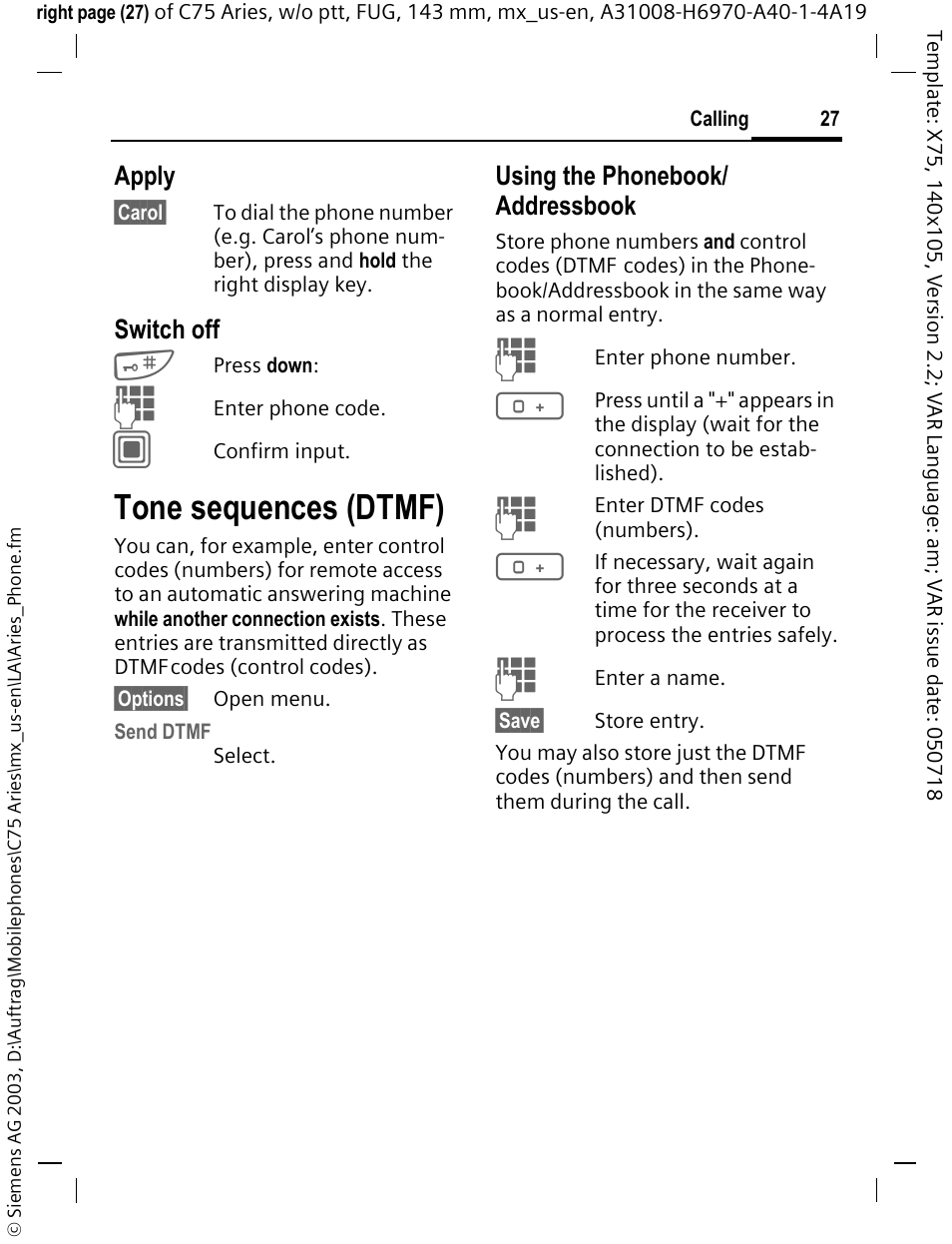 Tone sequences (dtmf) | Siemens Gigaset 200 User Manual | Page 28 / 139