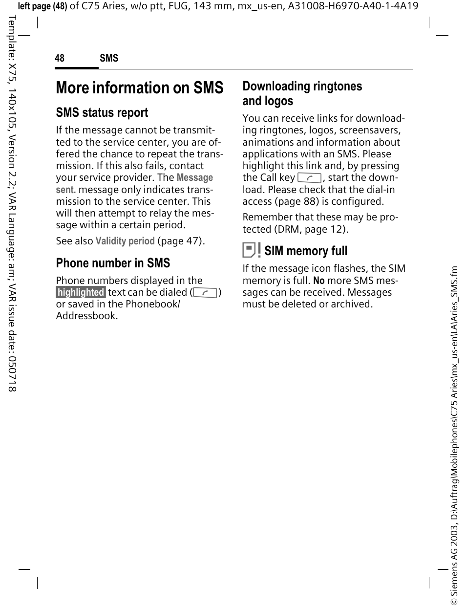 More information on sms, Sms status report, Phone number in sms | Downloading ringtones and logos | Siemens Gigaset 200 User Manual | Page 49 / 139